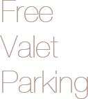 Free Valet Parking